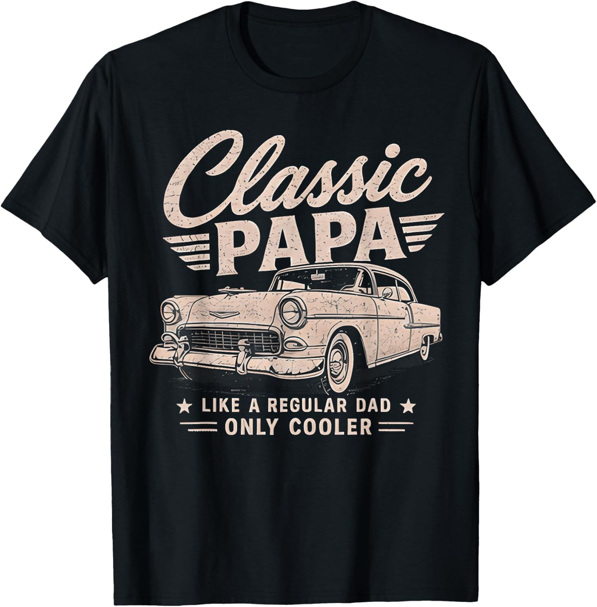 Classic Papa Funny Old Muscle Cars Lover Dad Papa Grandpa T-Shirt - Black