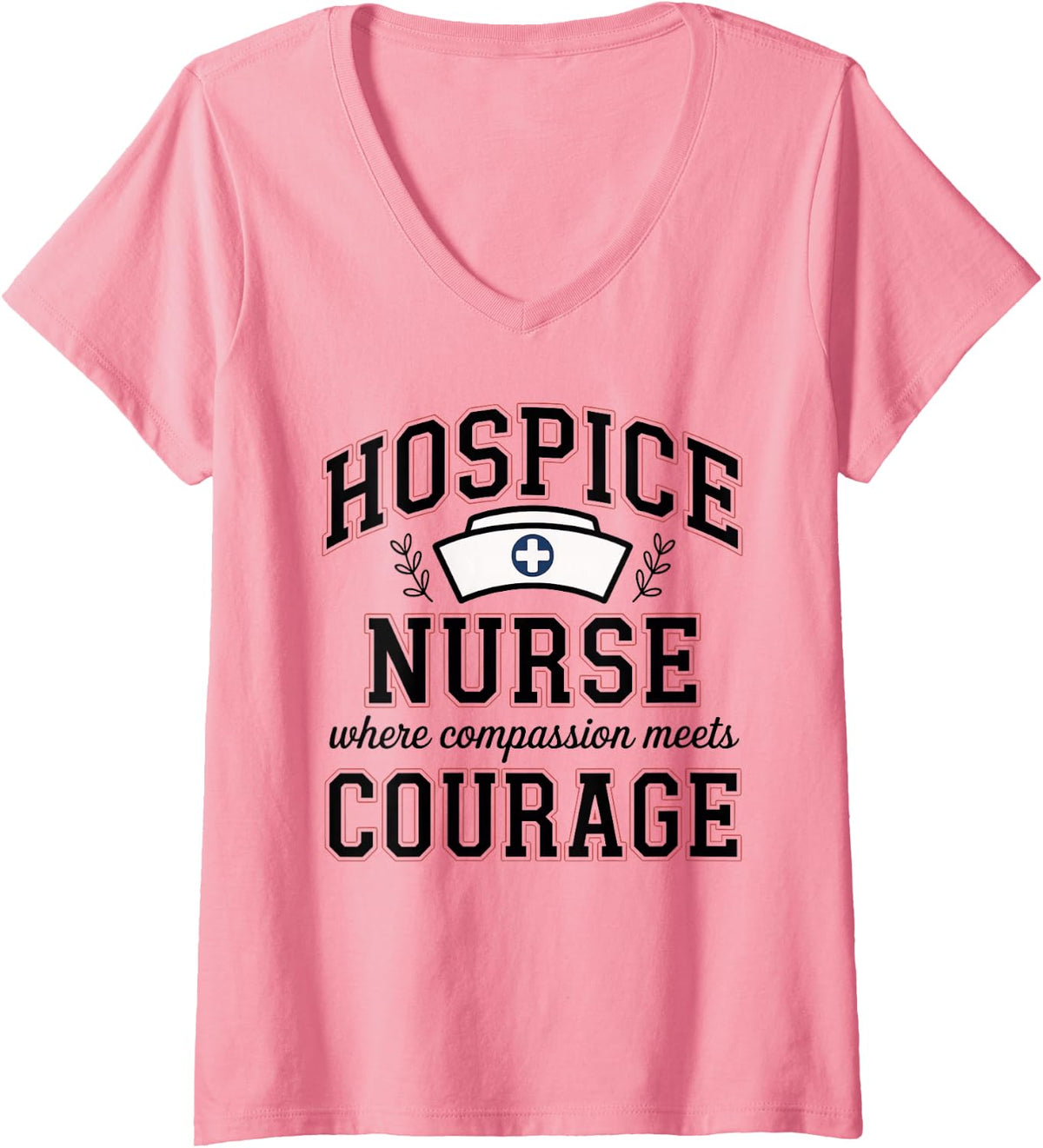 Women's Hospice Nurse Where Compassion Meets Courage Nursing V-Neck T-Shirt - Pink