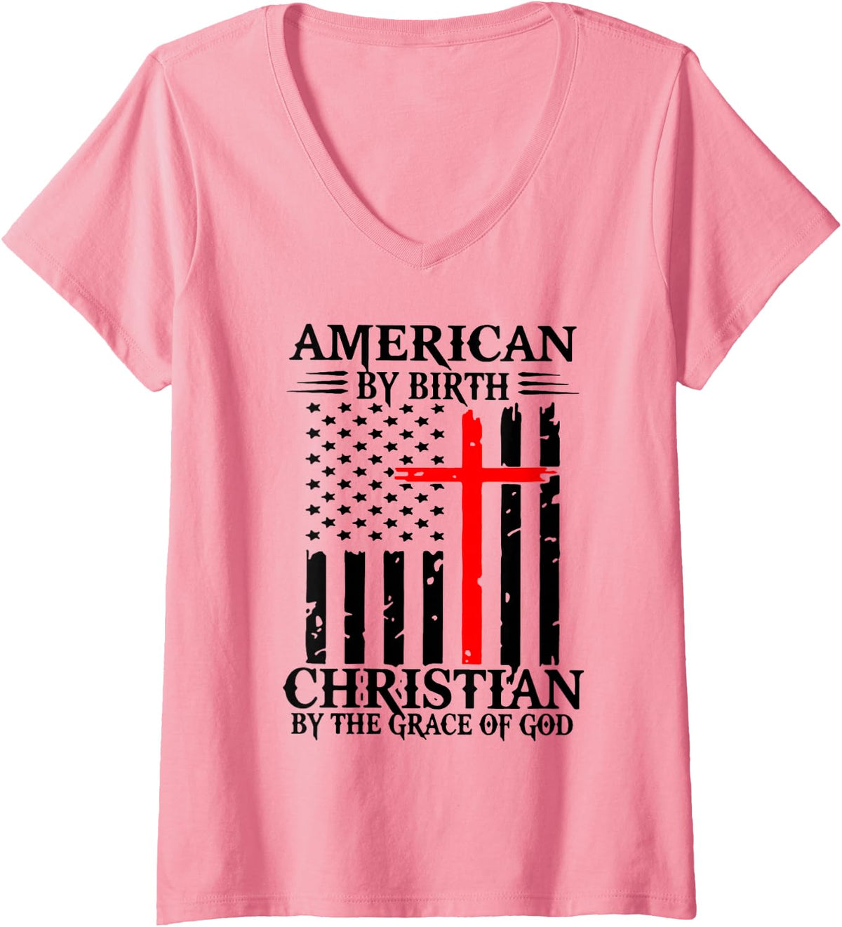 Women's American By Birth Christian By The Grace of God V-Neck T-Shirt - Pink