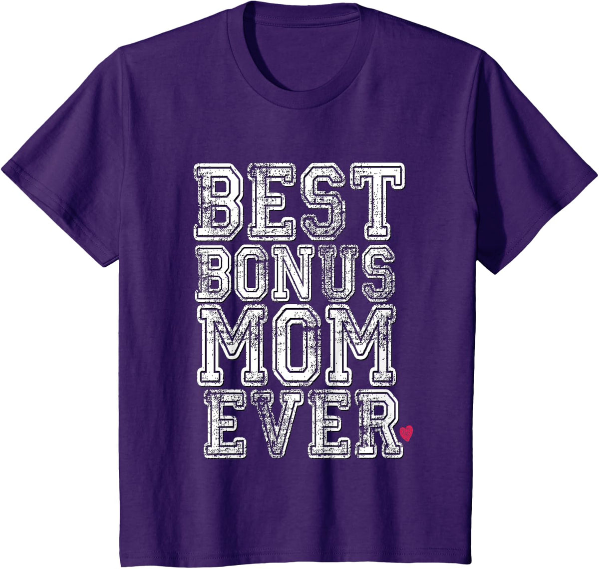 Funny Stepmom Stepmother Step Mum Wife Best Bonus Mom Ever T-Shirt - Purple