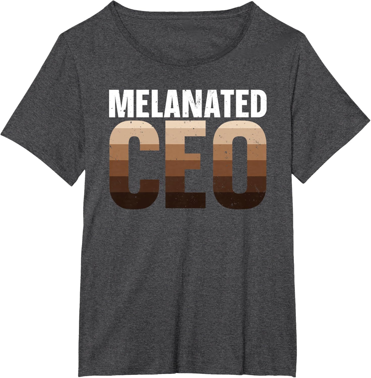 Melanated CEO Design For Women Men Black Business Owner CEO T-Shirt - Dark Heather Grey