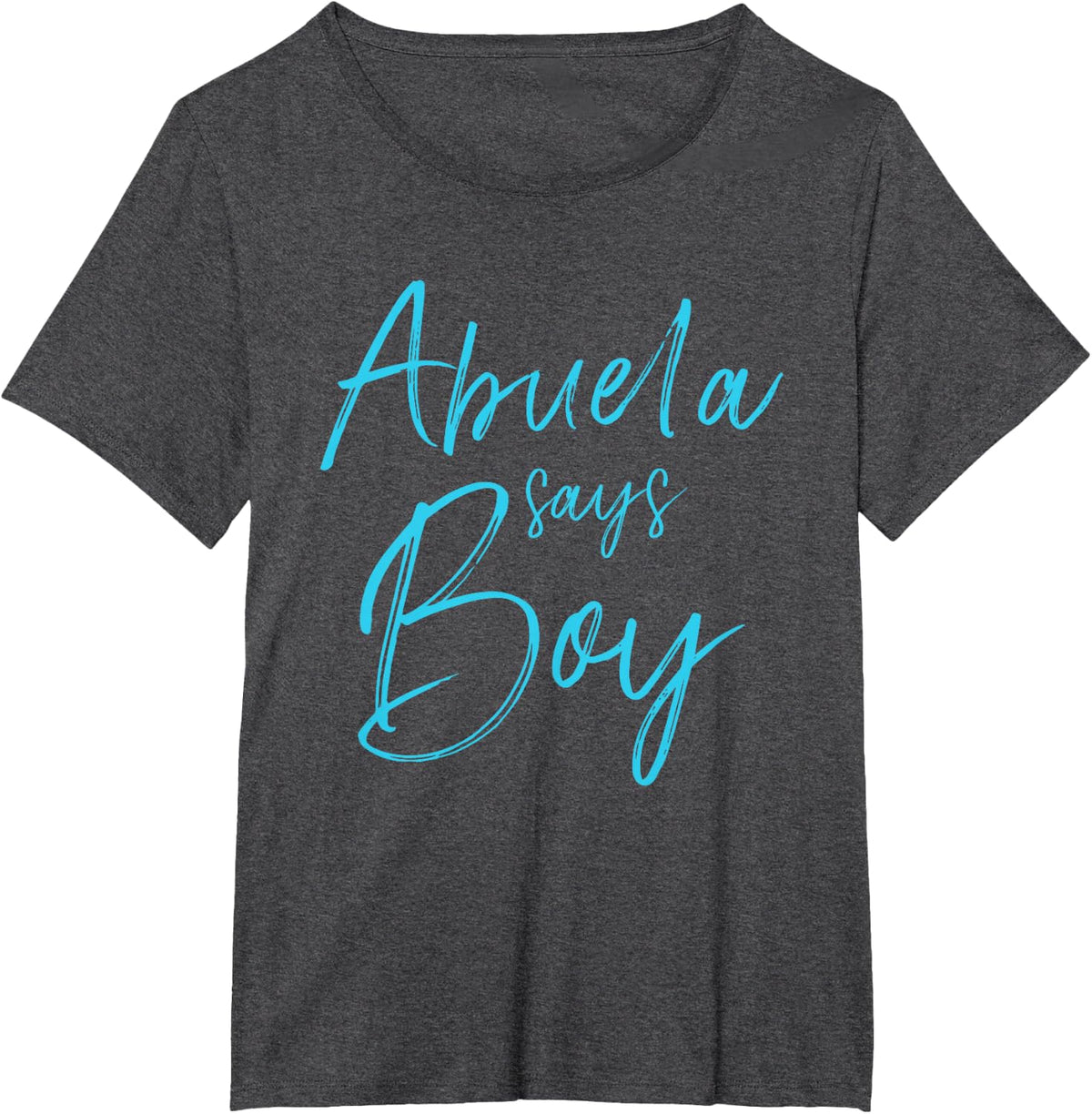 Gender reveal abuela says boy matching family baby party T-Shirt - Dark Heather Grey