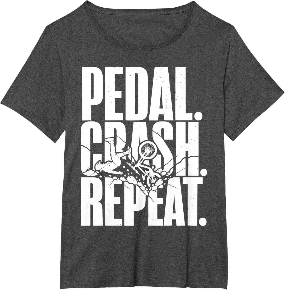 Pedal Crash Repeat Mountain Bike Funny Downhill MTB Cycling T-Shirt - Dark Heather Grey