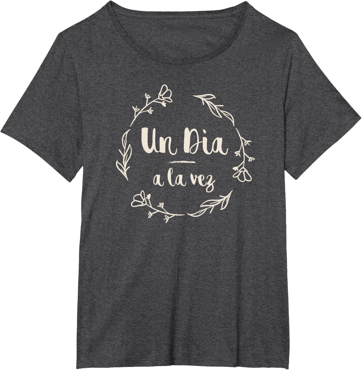 RazzleDazzleDesign Un Dia a La Vez T-Shirt - Dark Heather Grey