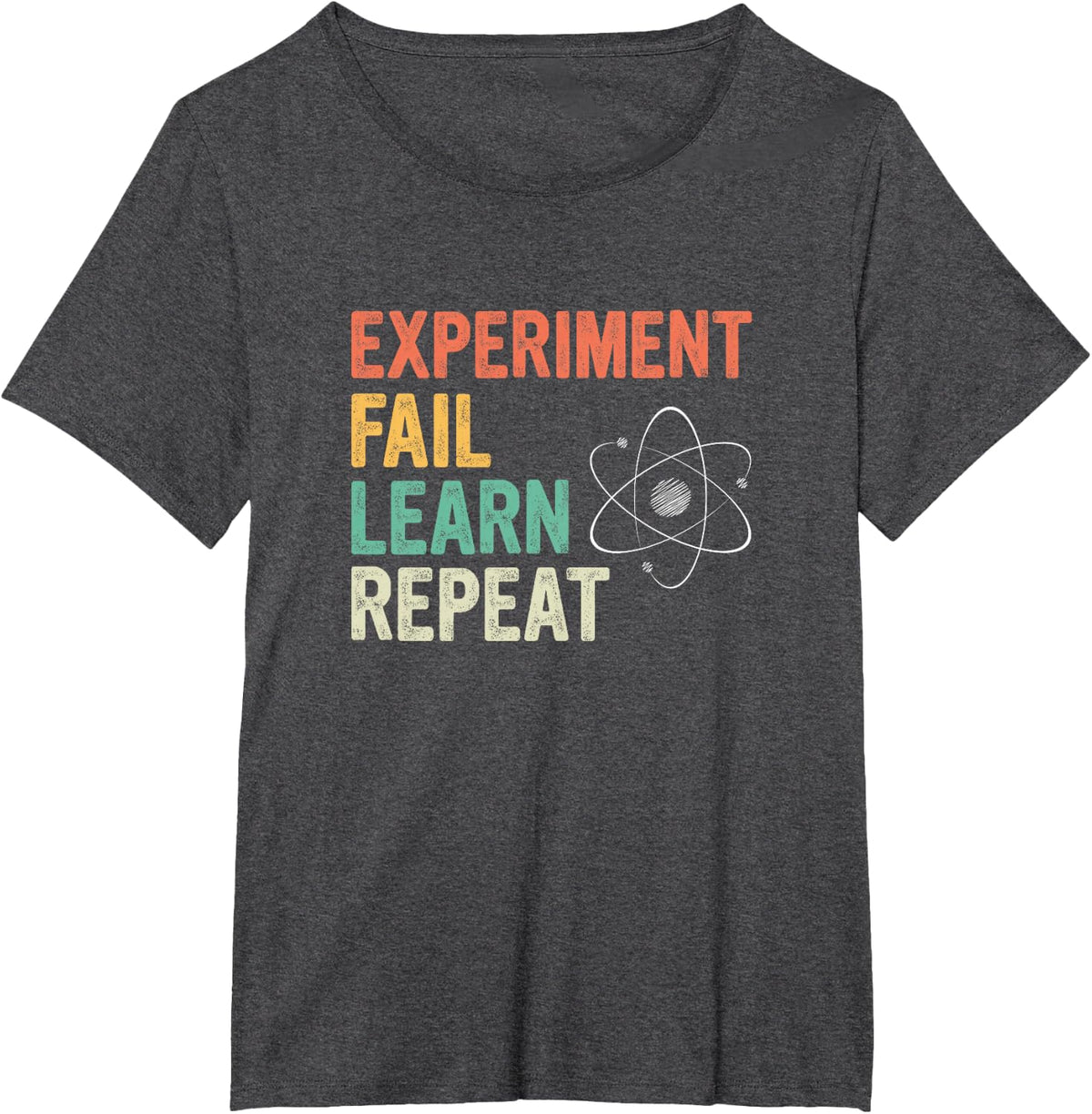 Experiment Fail Learn Repeat Physics T-Shirt - Dark Heather Grey