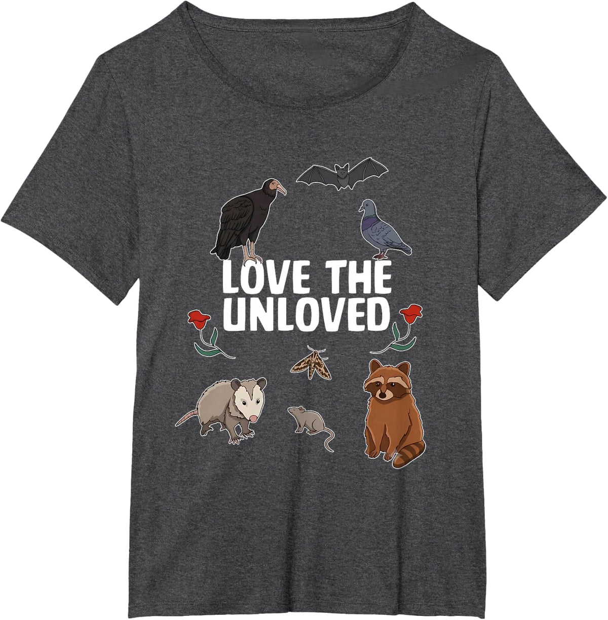 Love The Unloved Funny Sarcastic Cute Opossum Raccoon T-Shirt - Dark Heather Grey