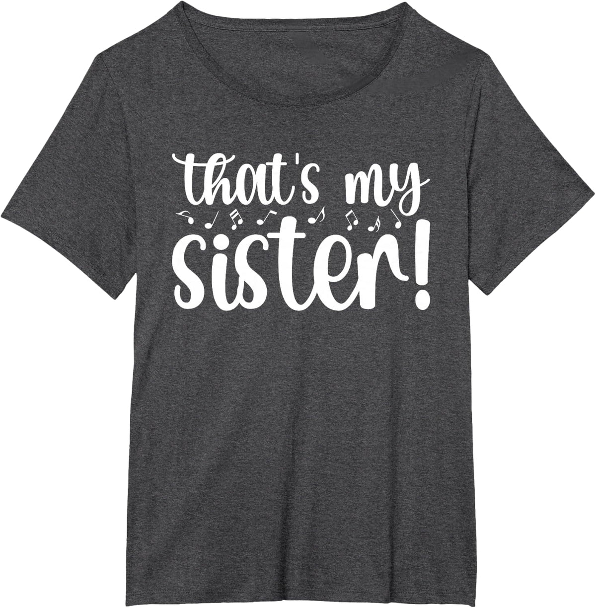 That's My Sister Choir Sister of A Choir Member T-Shirt - Dark Heather Grey