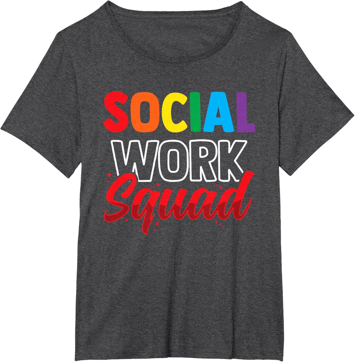Social Work Squad T-Shirt for Social Worker Graduation Job Tees Gift - Dark Heather Grey