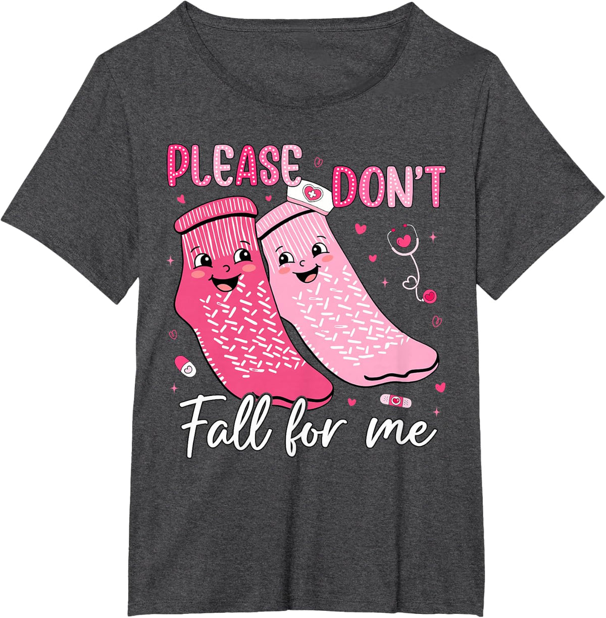 Please Don't Fall for Me Nurse Valentines Pink Socks Women T-Shirt - Dark Heather Grey