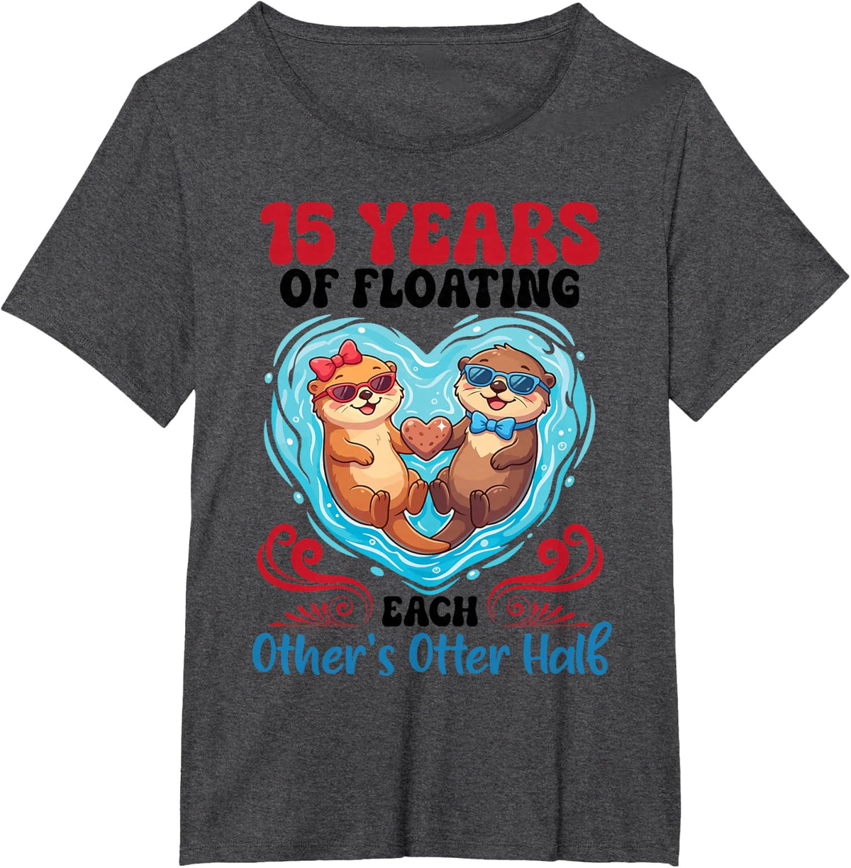 15 Years of Floating Each Other Otter Half 15th Anniversary T-Shirt - Dark Heather Grey