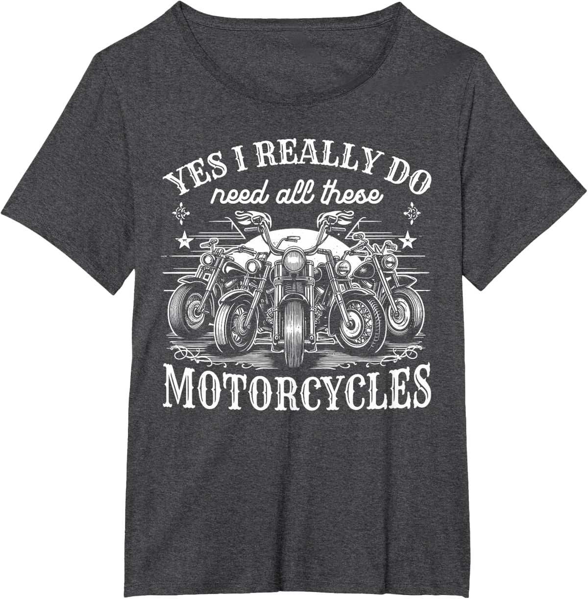 Yes I Really Do Need All These Motorcycles Vintage Garage T-Shirt - Dark Heather Grey