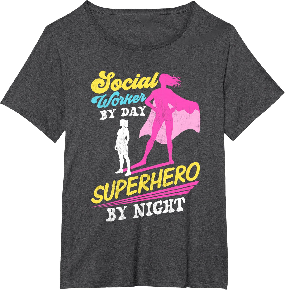 Social Worker By Day Superhero At Night Tees T Shirts For Women Men Social Work Shirt - Dark Heather Grey