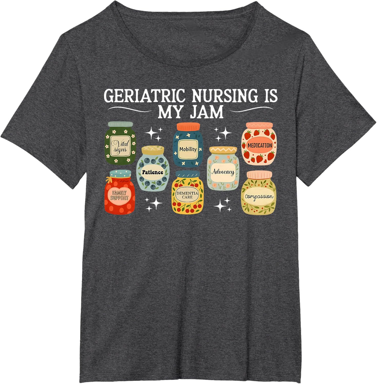 Geriatric Nursing is My Jam Elderly Care Nurse CNA Hospital T-Shirt - Dark Heather Grey