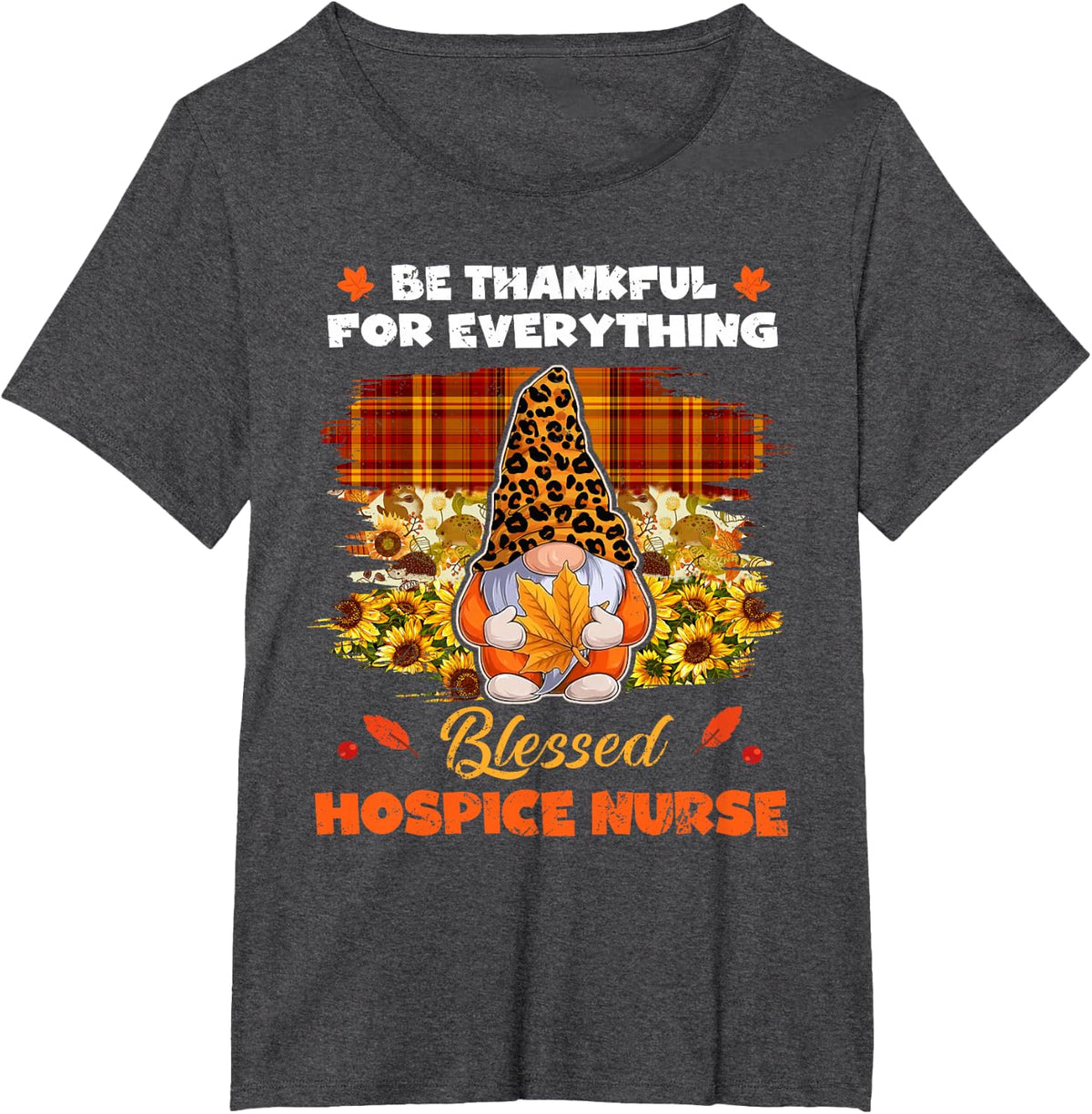 Thankful Blessed Hospice Nurse Gnome Thanksgiving T-Shirt - Dark Heather Grey