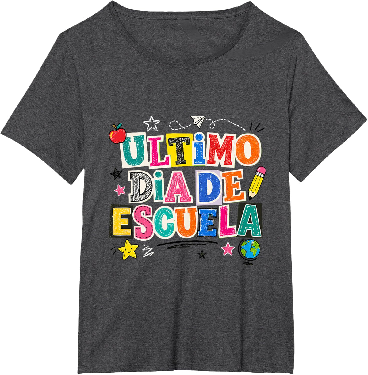 Last Day of School Spanish Teacher Ultimo Dia de Escuela T-Shirt - Dark Heather Grey