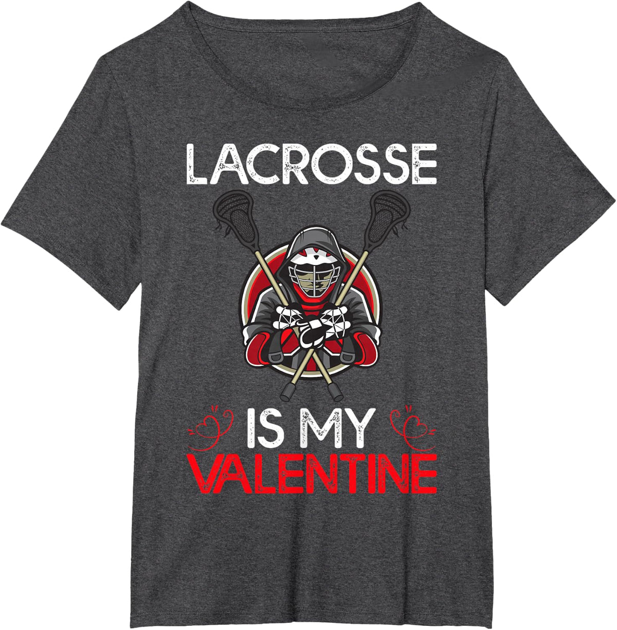Lacrosse Is My Valentine Lacrosse Valentine's Day T-Shirt - Dark Heather Grey