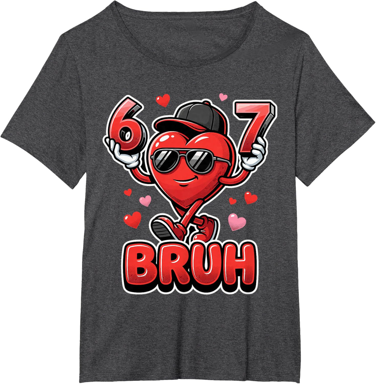 Funny 67 Bruh Meme Valentines Day Heart for Boys T-Shirt - Dark Heather Grey