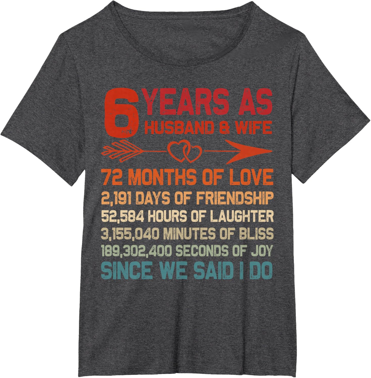 6 Years as Husband & Wife 6th Anniversary Gift for Couple T-Shirt - Dark Heather Grey
