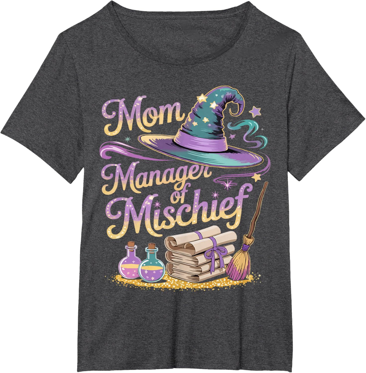 Mom Manager of Mischief Mother's Day Funny Women Magical T-Shirt - Dark Heather Grey