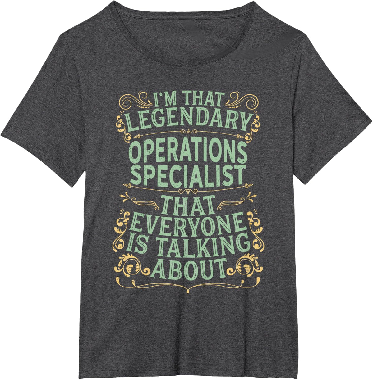 Management Business - Legendary Operations Specialist T-Shirt - Dark Heather Grey