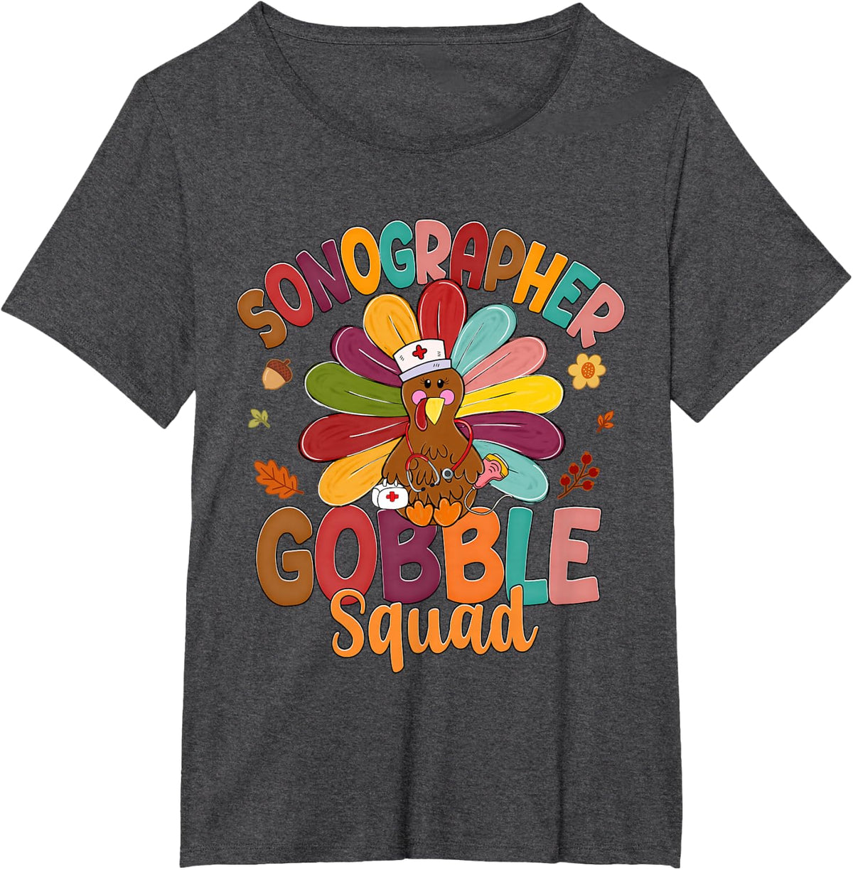Sonographer Gobble Squad Turkey Stethoscope Thanksgiving T-Shirt - Dark Heather Grey