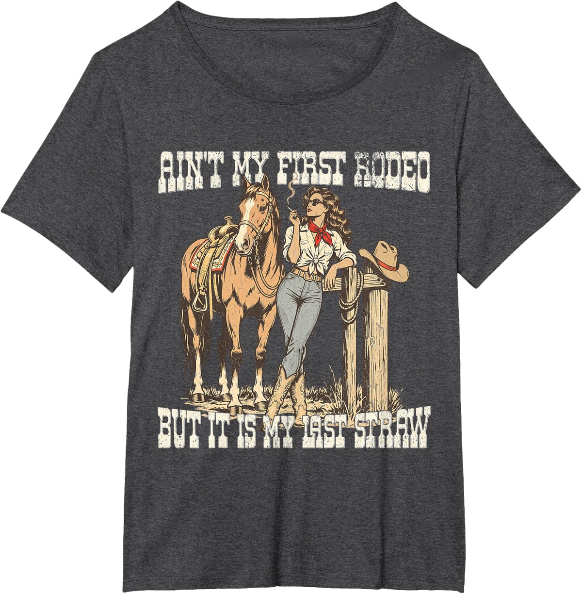 Vintage Ain't My First Rodeo Western Country Cowgirls Horse T-Shirt - Dark Heather Grey