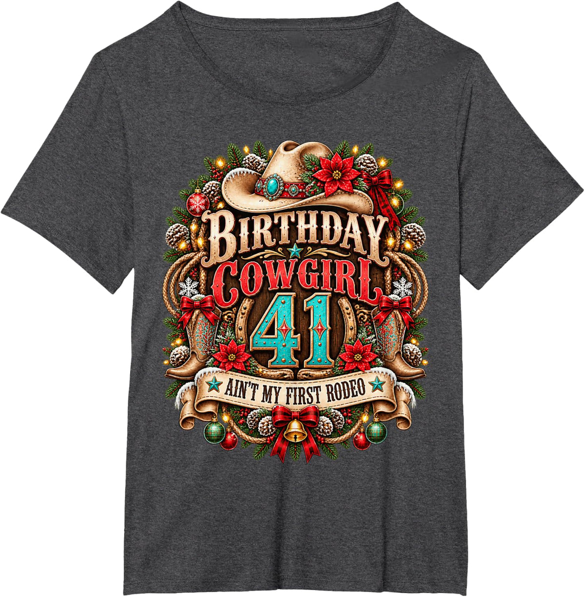 41st Birthday Cowgirl Christmas Rodeo 41 Yr Old Western Girl T-Shirt - Dark Heather Grey