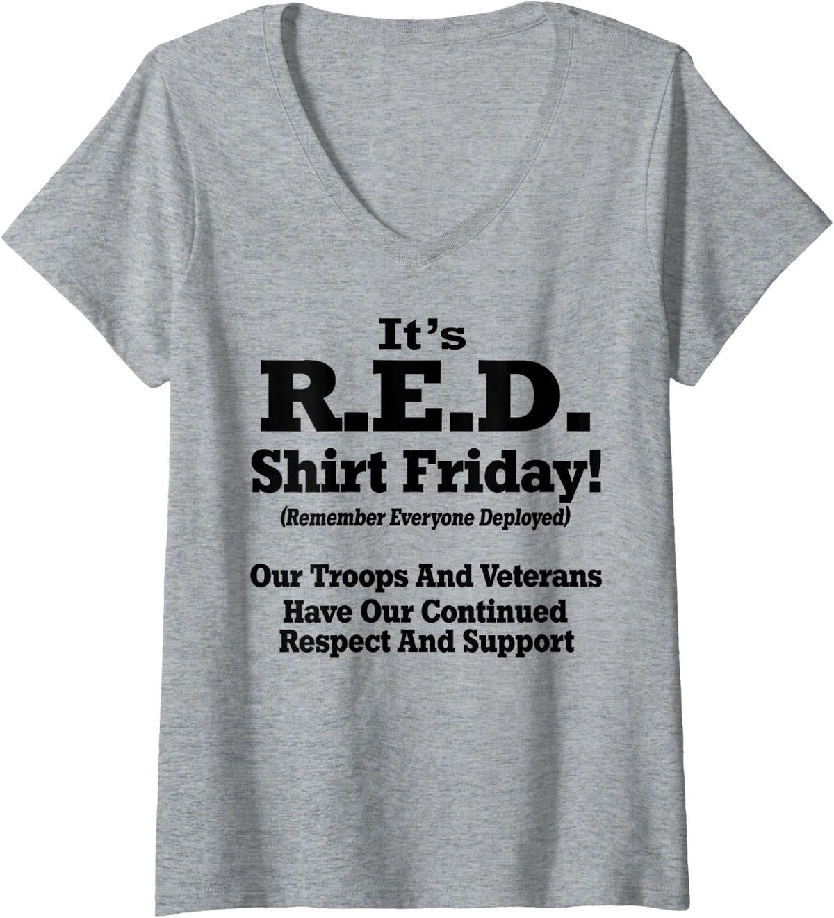 Women's It's red Shirt Friday Remember Everyone Deployed V-Neck T-Shirt - Heather Grey