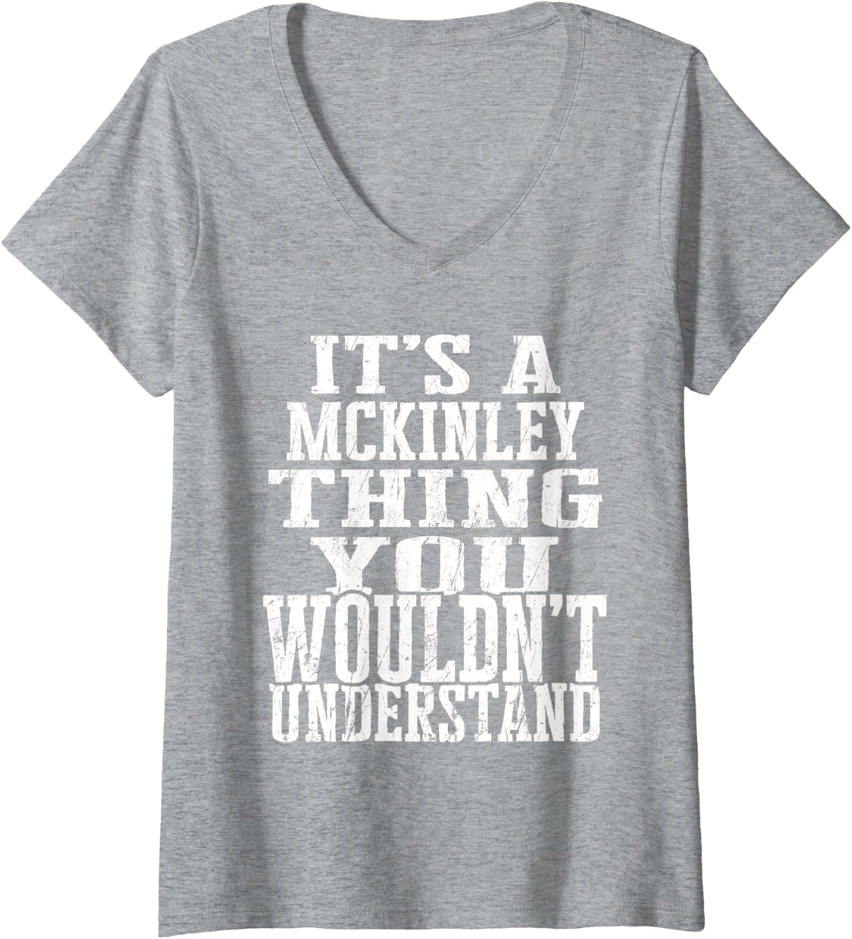 Women's It's A Mckinley Thing Matching Family Reunion First Last NAM V-Neck T-Shirt - Heather Grey