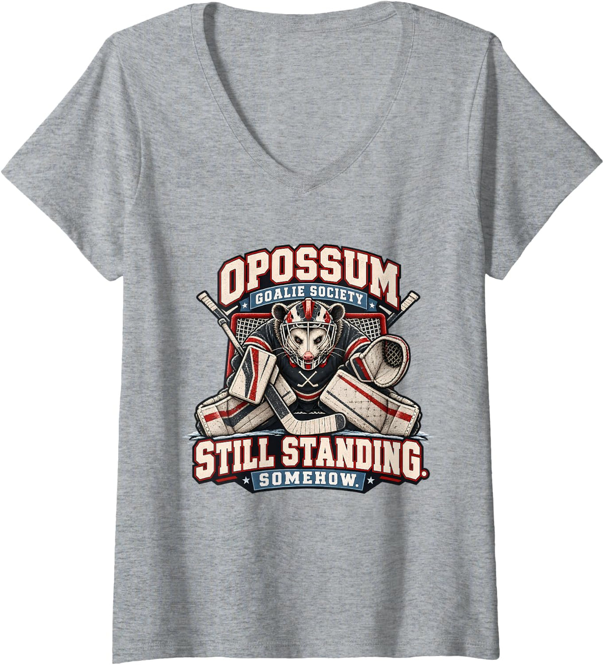 Women's Opossum Goalie Society Still Standing Somehow V-Neck T-Shirt - Heather Grey