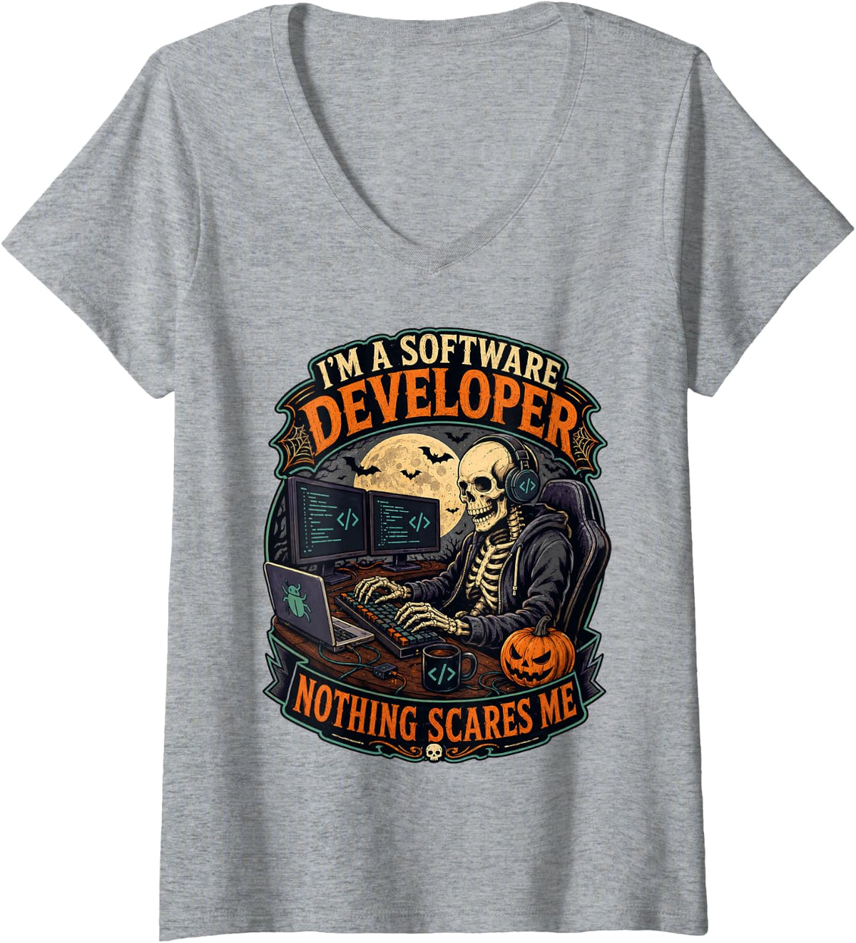 Women's I'm A Software Developer Nothing Scares Me Funny Halloween V-Neck T-Shirt - Heather Grey