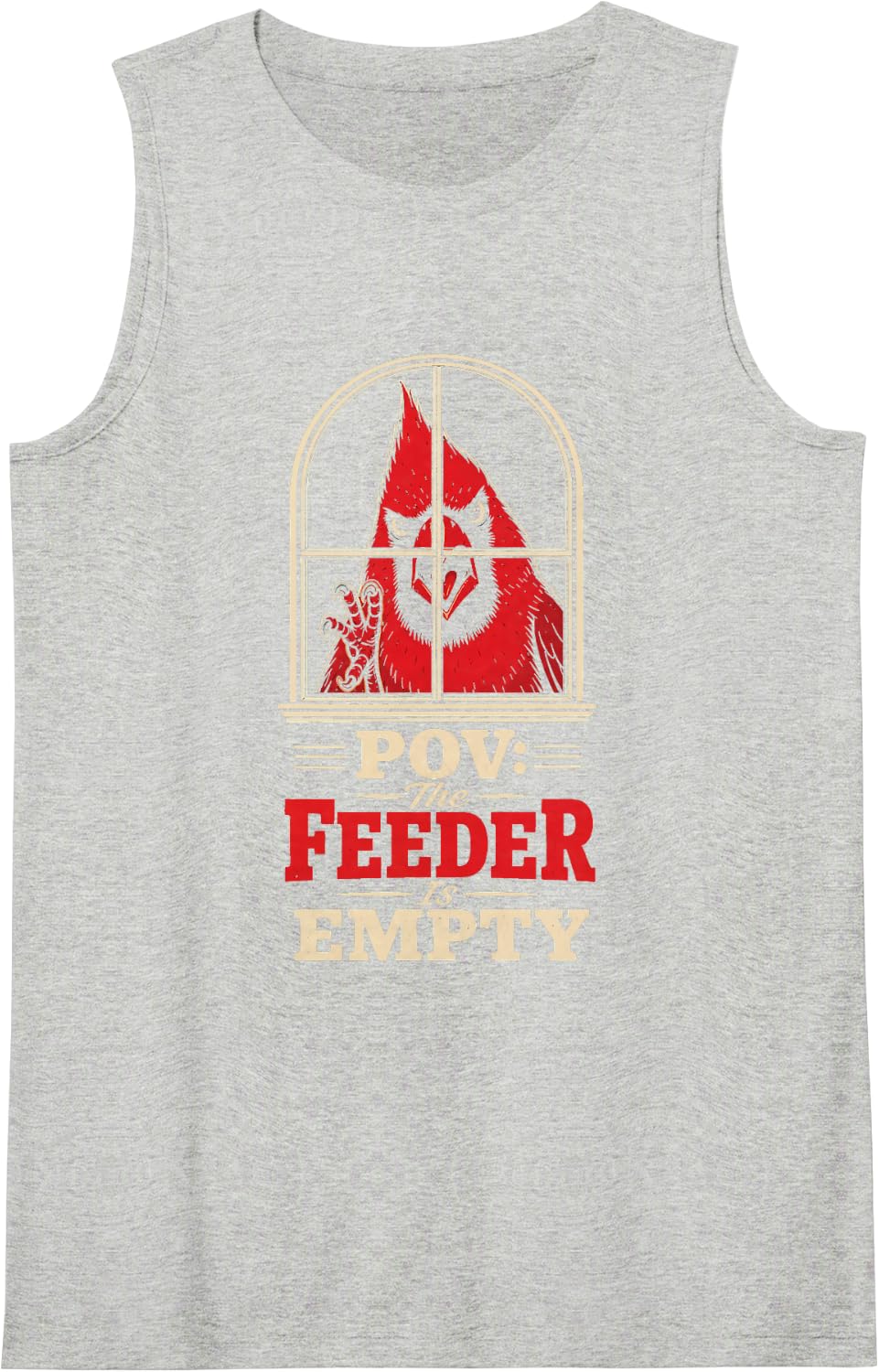Bird Watching POV The Feeder is Empty Gift Tank Top - Heather Grey