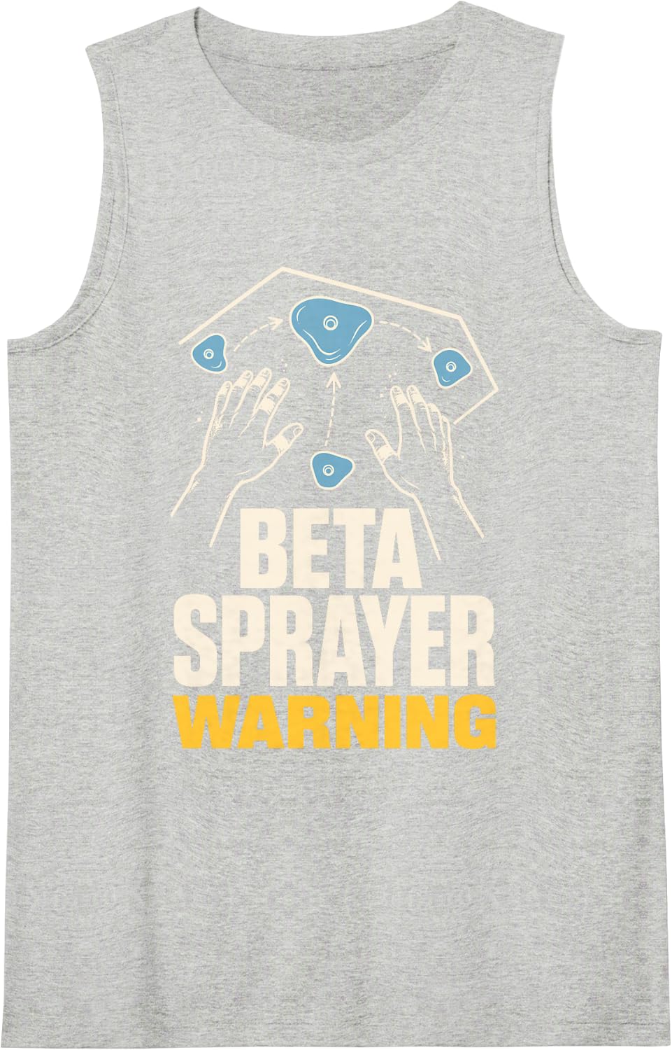 Beta Sprayer Warning Rock Climbing Bouldering Sleeveless Tank Top - Heather Grey
