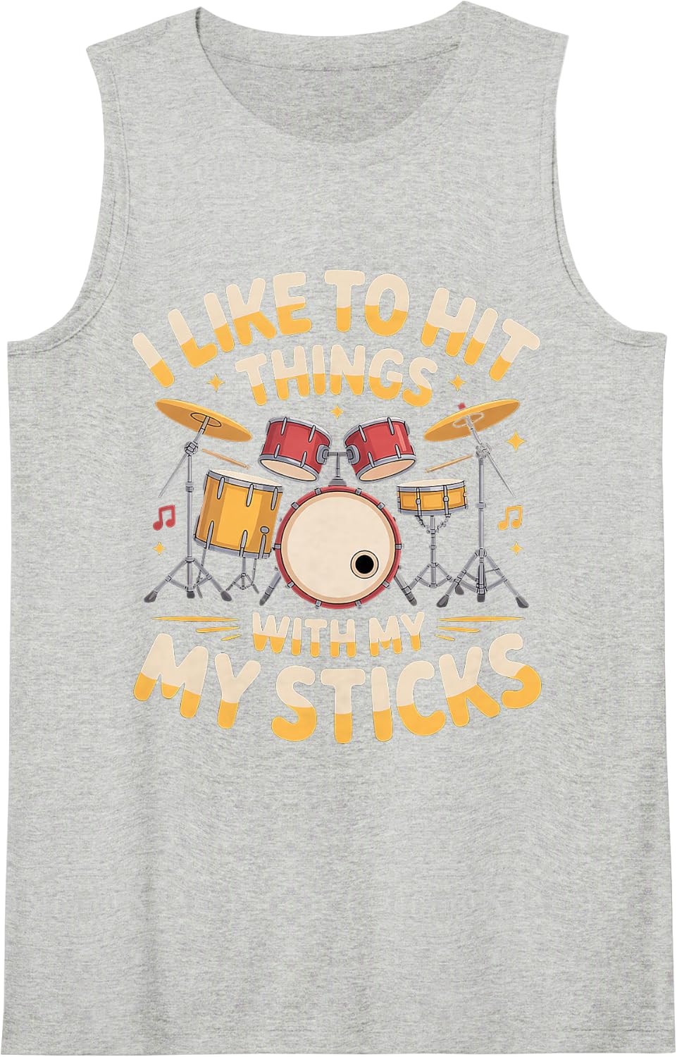 I Like to Hit Things with My Sticks Drummer Percussion |- Tank Top - Heather Grey
