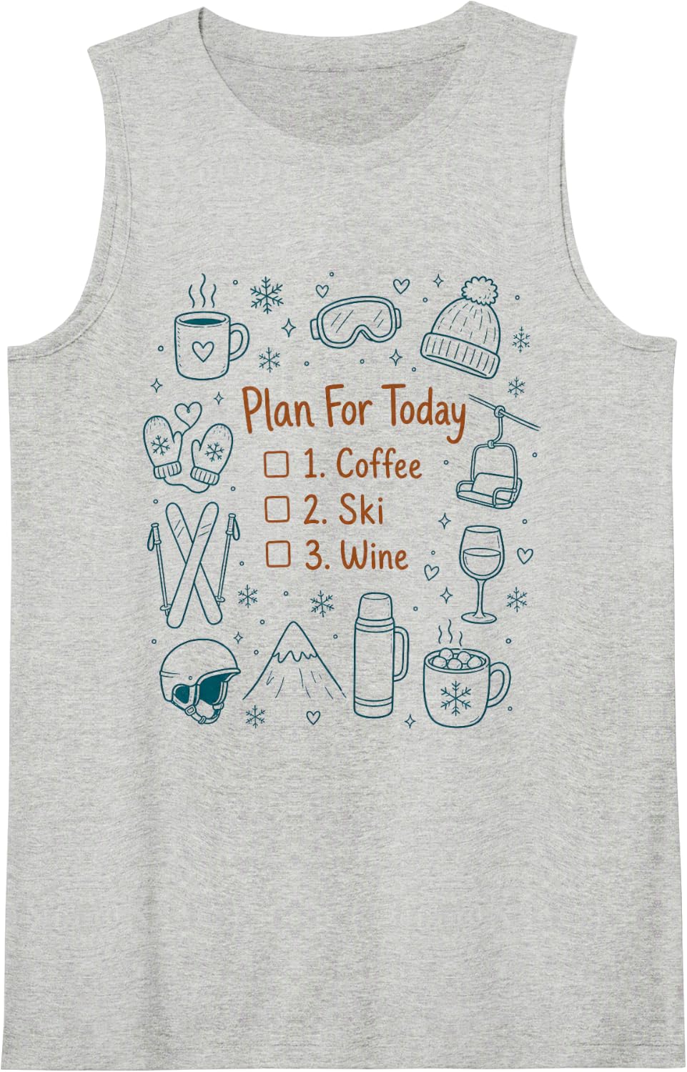 Plan for Today Coffee Ski Wine Funny Skiing Skier Sleeveless Tank Top - Heather Grey