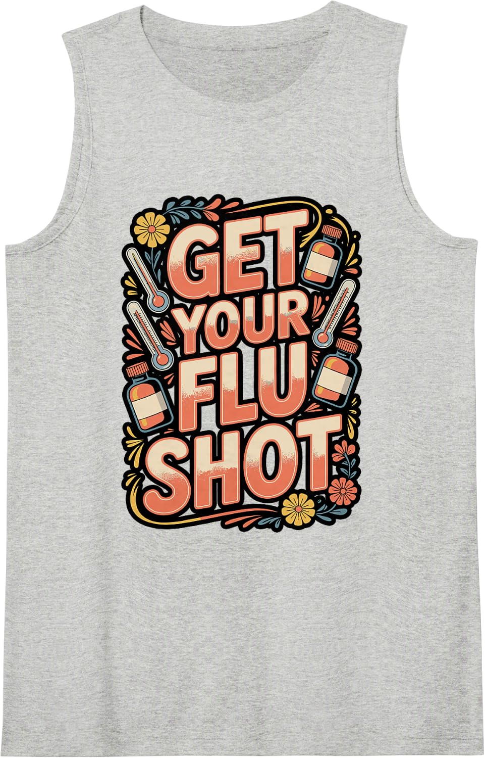 Get Your Flu Shot Nurse Pharmacy Healthcare Sleeveless Tank Top - Heather Grey