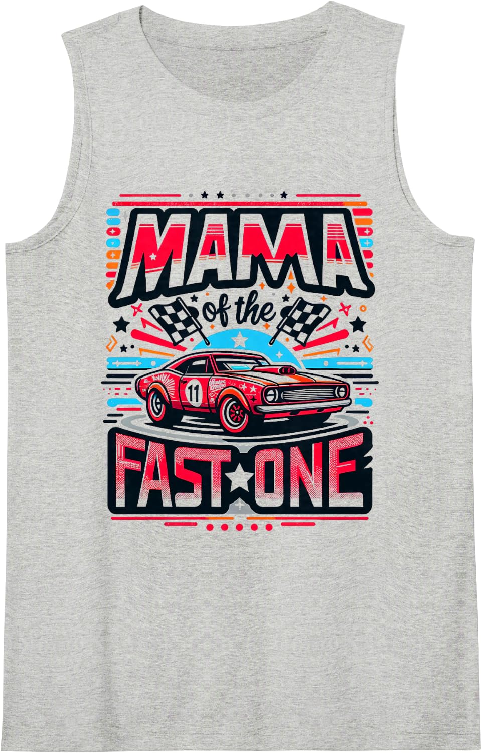 Mama Mom Of The Fast One Birthday 1st Race Car Family Sleeveless Tank Top - Heather Grey