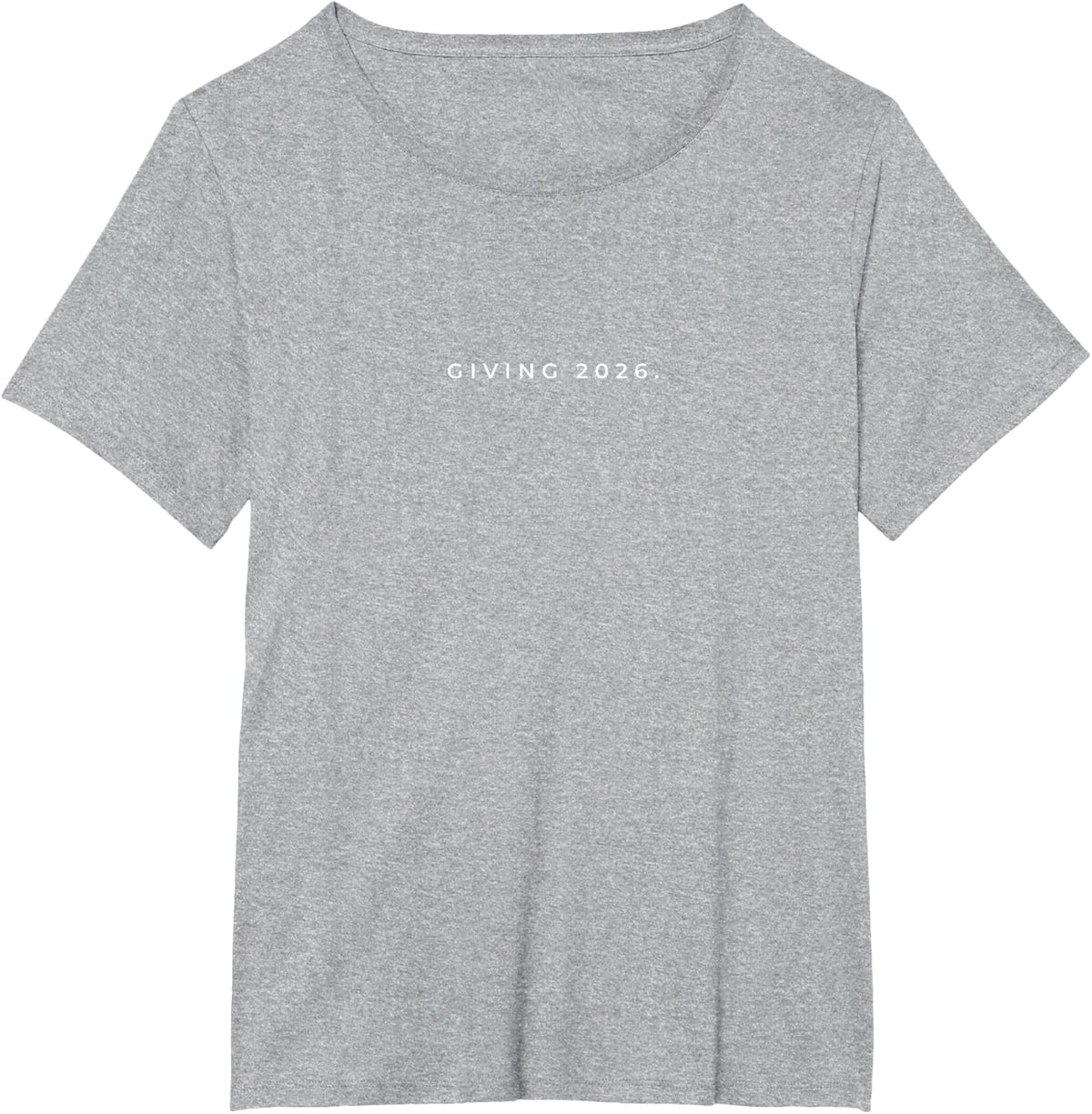 Minimal Giving 2026 Funny New Year 2026 Subtle NYE Party T-Shirt - Heather Grey
