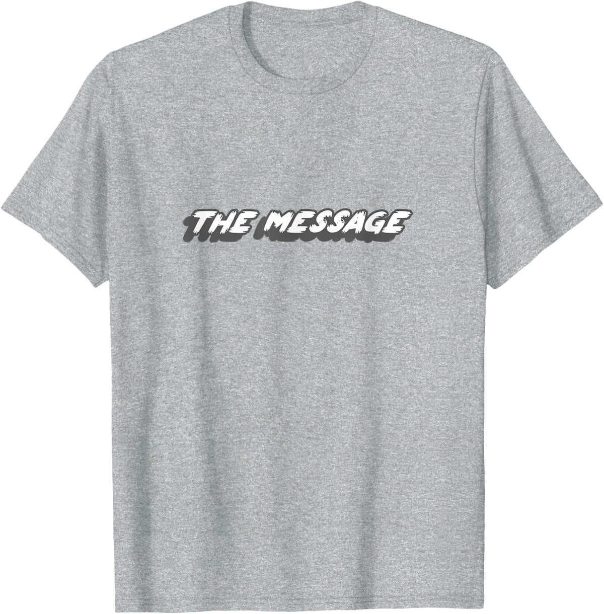 The Message | 70's 80's and 90's Rap Song Music T-Shirt - Heather Grey