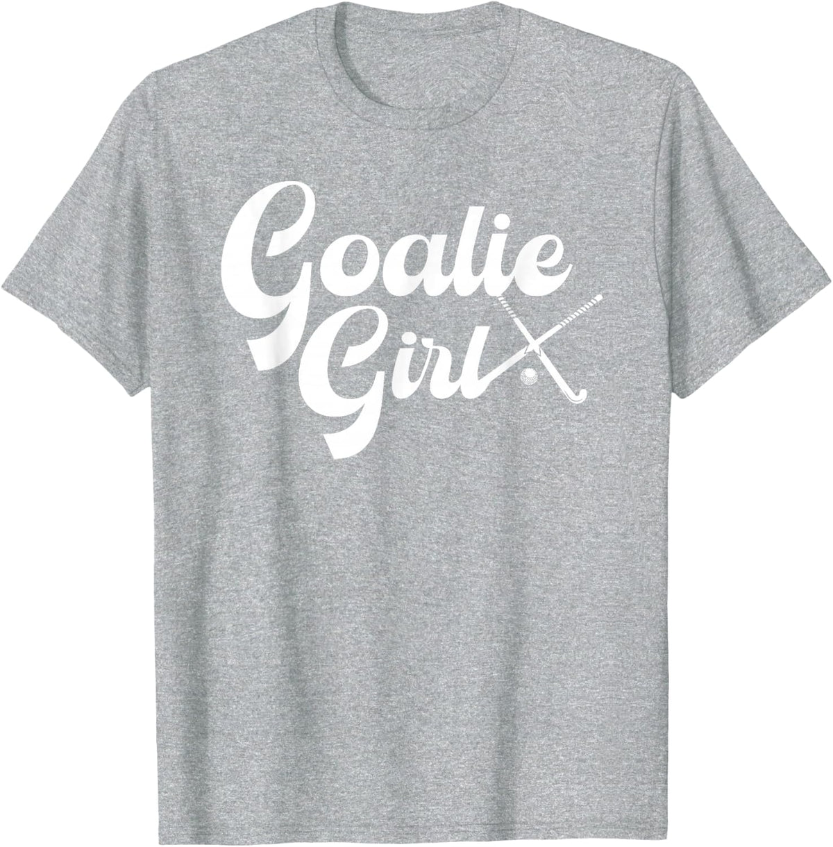Field Hockey Goalie Girl Field Hockey Goalkeeper T-Shirt - Heather Grey
