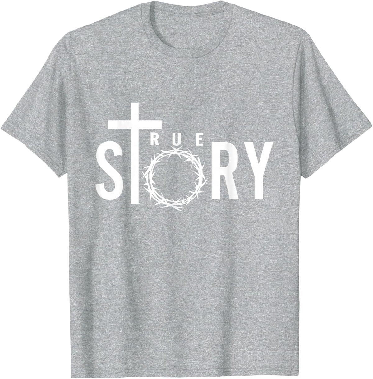 Women men kids True Story Jesus Religious Christian Easter T-Shirt - Heather Grey