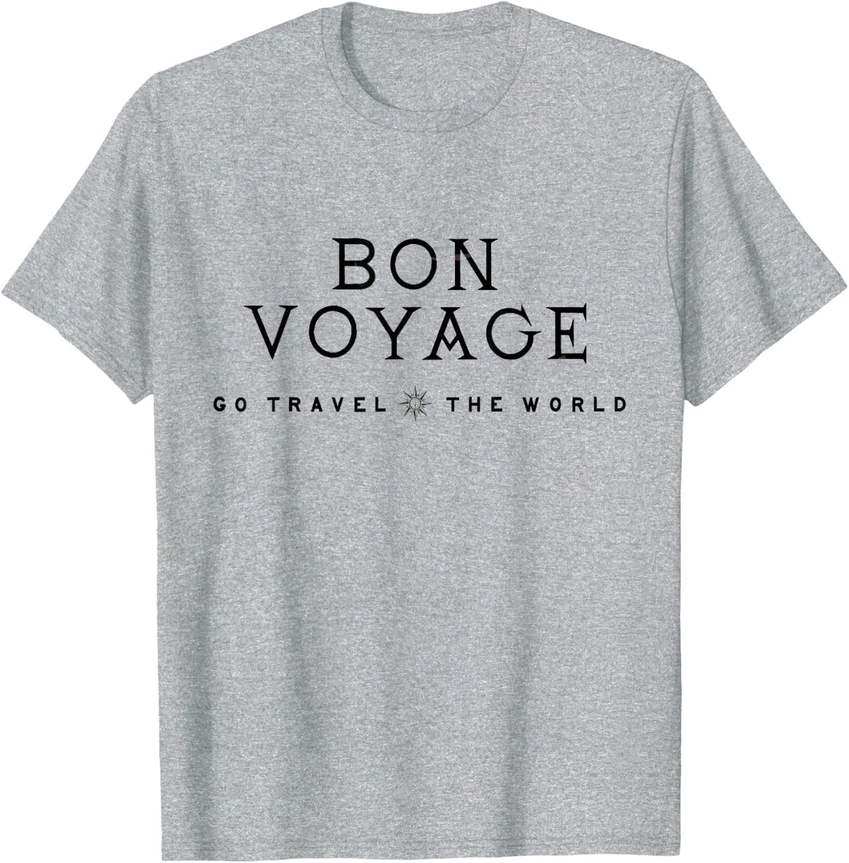 Bon Voyage Shirt Go Travel The World T-shirt Women T-Shirt - Heather Grey