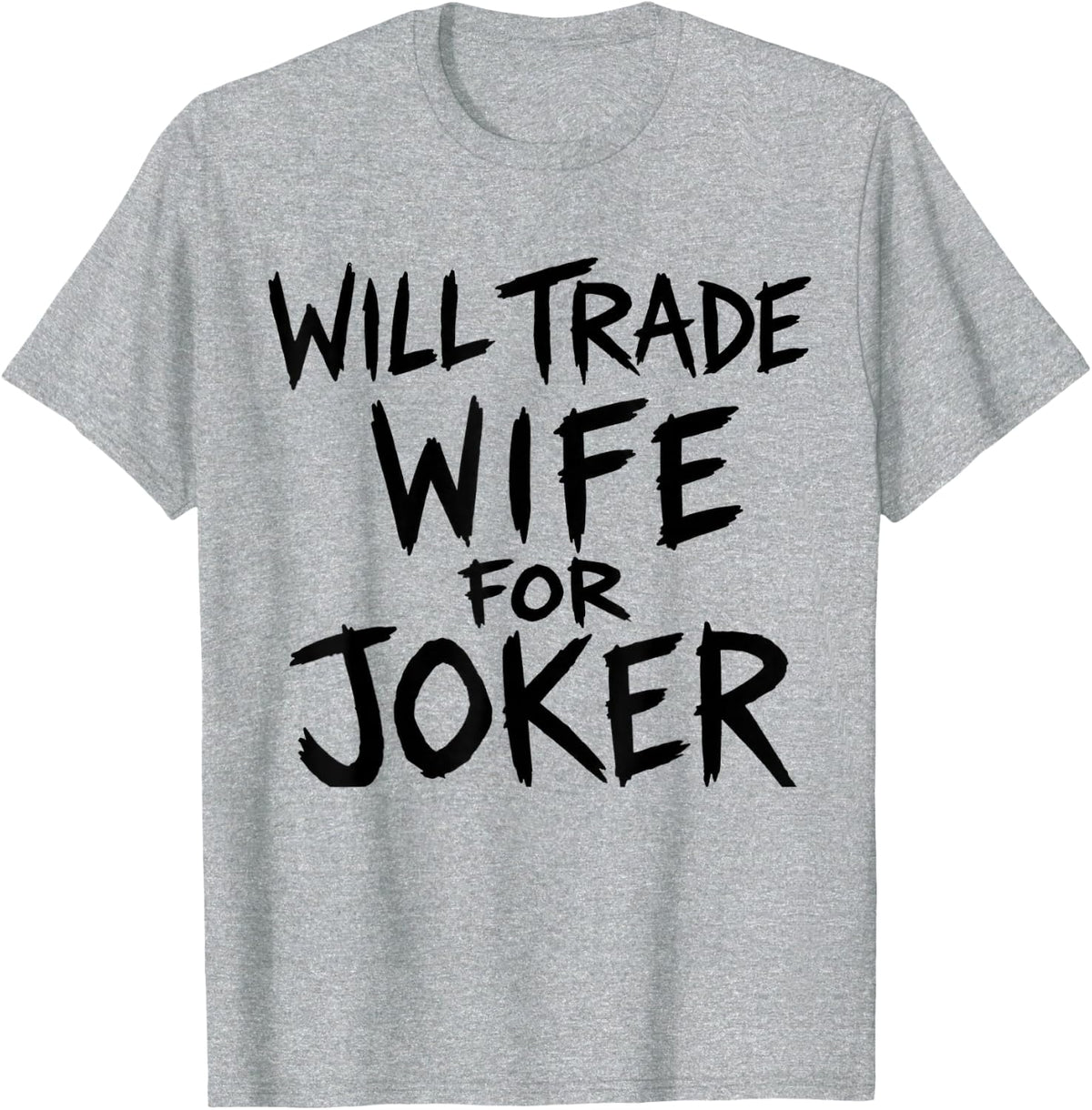 Funny Mahjong Husband | Will Trade Wife for Joker T-Shirt - Heather Grey