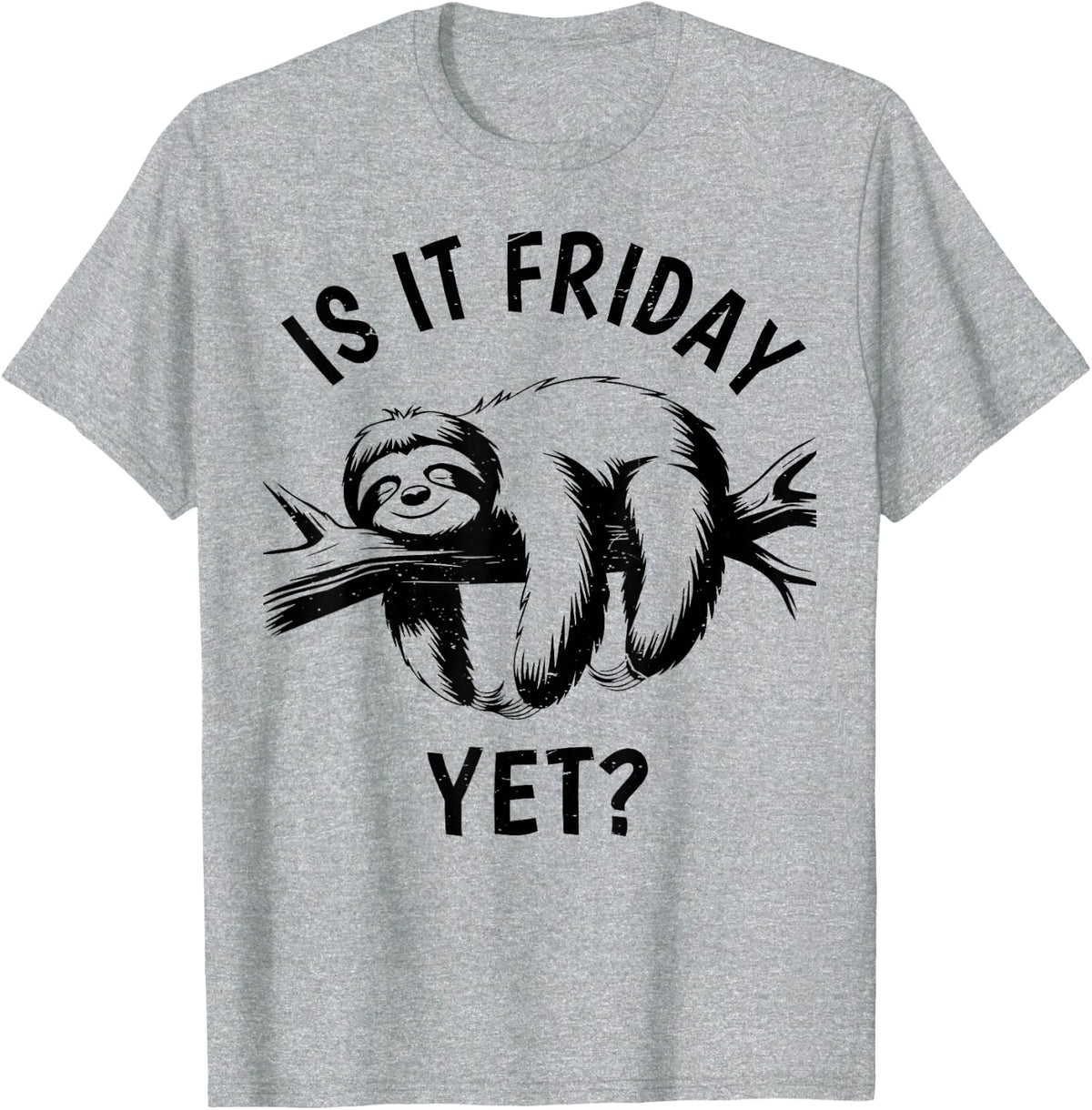 Is It Friday Yet Funny Lazy Sloth T-Shirt Tee Men Women Toddler Gift - Heather Grey