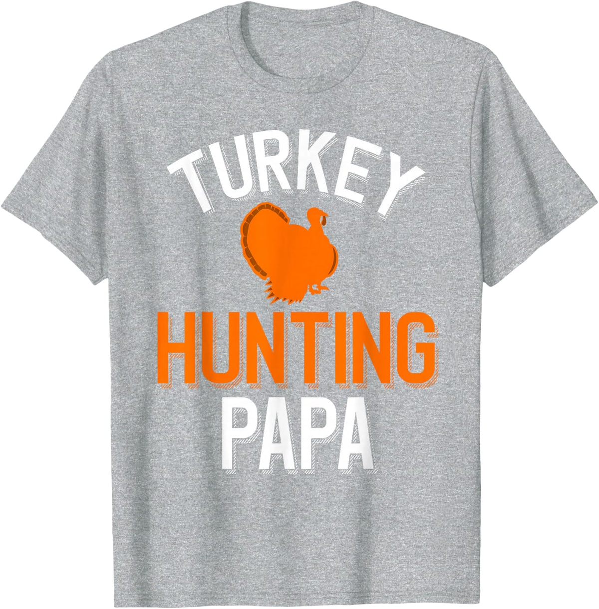 Turkey Hunter Hunting Papa T-Shirt - Heather Grey