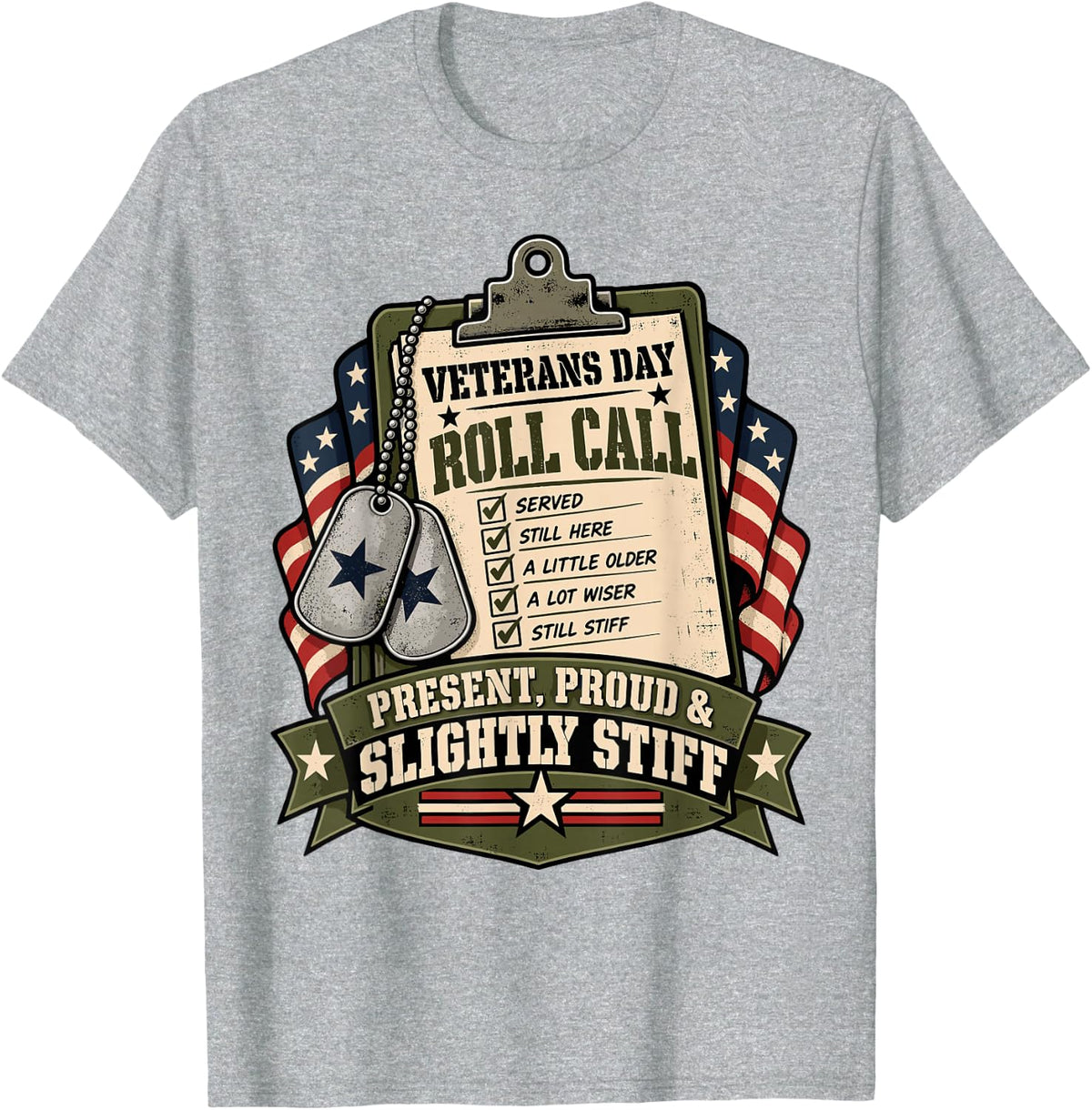 Veteran's Day Roll Call Military Veteran Soldier American T-Shirt - Heather Grey