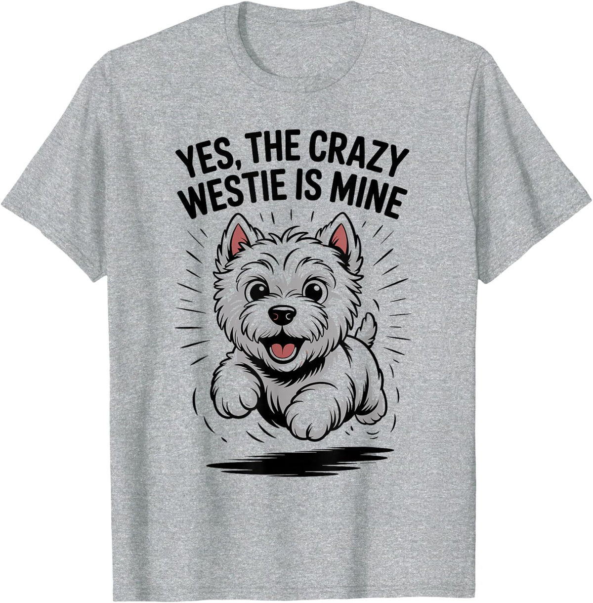 Pet Westie Dog Cute Westie Funny West Highland White Terrier T-Shirt - Heather Grey