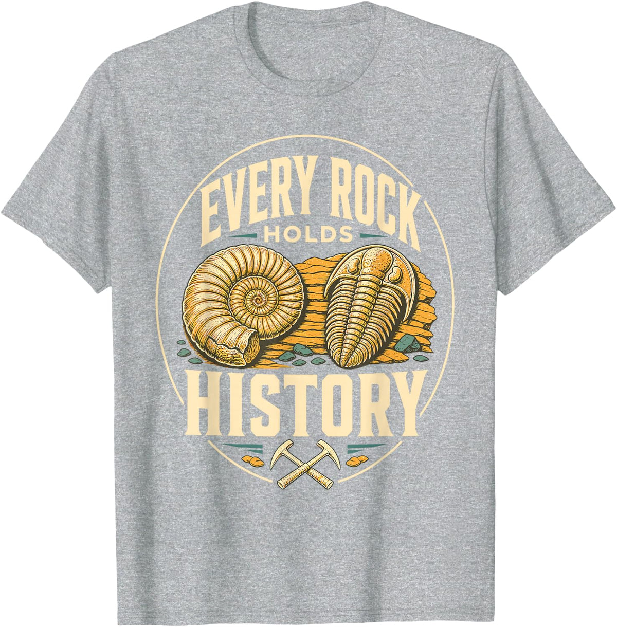 Every Rock Holds History Fossil Ammonite Geology T-Shirt - Heather Grey