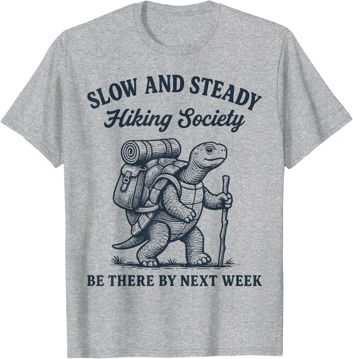 Hiker Slow and Steady Hiking Society Turtle Men Women Hiking T-Shirt - Heather Grey