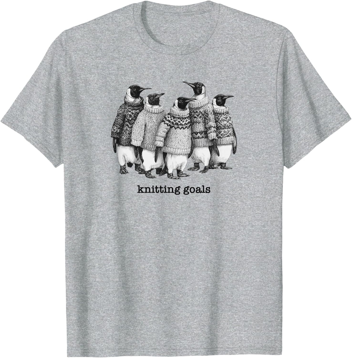 Knitting Goals Penguins Wearing Cozy Sweaters Cute Knitters T-Shirt - Heather Grey